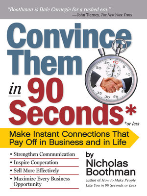 cover image of Convince Them in 90 Seconds or Less